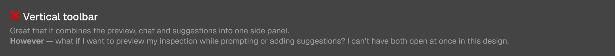 Vertical toolbar, not chosen: it combines preview, chat and suggestions in one panel, but you cannot have the preview and the chat or suggestions open at once